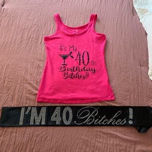 40th Birthday Tank & Sash!